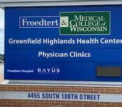 Froedtert & Medical College of Wisconsin Froedtert Hospital RAYUS Radiology diagnostic imaging center in 4455 S. 108th St., Suite 140, Greenfield, WI 53228 blue sign